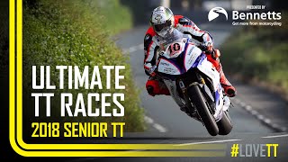 2018 Senior TT  Ultimate TT Races presented by Bennetts [upl. by Pero]