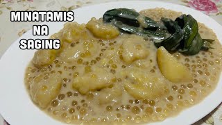 HOW TO MAKE MINATAMIS NA SAGING NA MAY DAHON NG PANDAN IN EASY WAY BANANA CON YELO [upl. by Airdnaid]