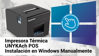 Cómo instalar los drivers de la Impresora POS de UNYKAch en un dispositivo Windows Manualmente [upl. by Cornish]