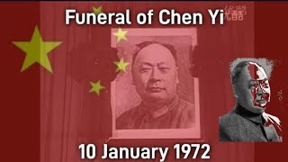 RARE Chinese anthem and The Internationale  Funeral of Chen Yi on 10 January 1972 [upl. by Nnagrom]