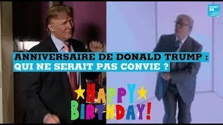 Anniversaire de Donald Trump  5 personnes qui ne seraient pas conviées [upl. by Repinuj]