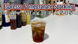 Cafe Vlog EP1545  Espresso Pomegranate Sparkling  Sparkling drinks [upl. by O'Kelly607]