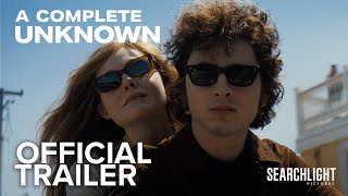 A Complete Unknown  Official Trailer 2024  Timothée Chalamet Edward Norton Elle Fanning [upl. by Tades74]