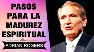 PREDICAS CRISTIANAS  Cómo lograr la Madurez Espiritual  Adrian Rogers  El Amor que Vale [upl. by Cleve]