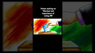 Poster on quotElection and importance of votingquot 🇮🇳 poster drawing shorts [upl. by Datnow]