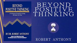 Beyond Positive Thinking 1988 Robert Anthony [upl. by Aznarepse]