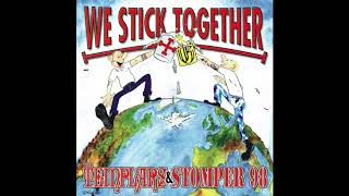 The Templars  Stomper 98  We Stick Together Full split 1999 [upl. by Aligna]