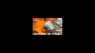 Husqvarna 350 Air Leaks Decomp Valve and Seals [upl. by Sophie957]