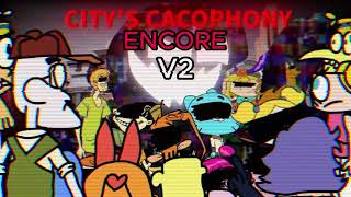 CITYS CACOPHONY ENCORE V2 [upl. by Everest]