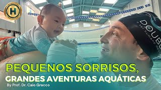 PEQUENOS SORRISOS GRANDES AVENTURAS AQUÁTICAS [upl. by Enylodnewg]