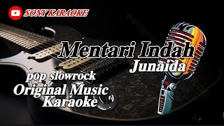 MENTARIINDAHVOCJUNAIDAKARAOKE sonykaraokeofficial [upl. by Alyhs614]