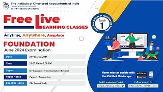 Foundation Paper 1 Accounting  Topic Ch9 Accounts from Incomplete Session 1  04 March 2024 [upl. by Morel]