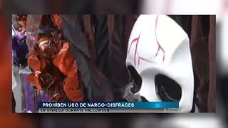 Prohíben uso de narcodisfraces en Sinaloa durante Halloween [upl. by Wyly]