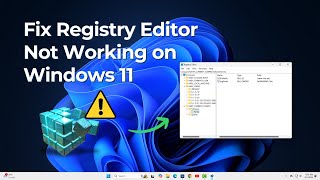 How to Fix Registry Editor Not Working on Windows 11 [upl. by Refinej235]