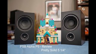 PSB Alpha P5 Review  Lovely with some caveats [upl. by Eikkin767]