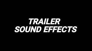 Trailer Sound Effects [upl. by Vezza]