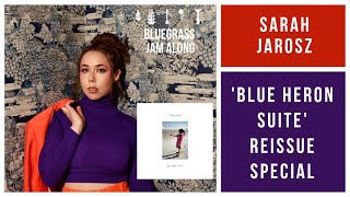 Sarah Jarosz  Blue Heron Suite Reissue Special [upl. by Nathan189]