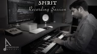 SPIRIT Recording Session  Armonian [upl. by Yasdnil444]