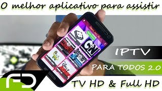 O melhor Aplicativo para assistir TV HD e Full HD de 2018 [upl. by Virgina]