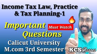 Income Tax Law Practice and Tax Planning 1Important QuestionsCalicut University Mcom 3rd Sem [upl. by Haelhsa439]