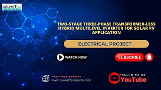 Two Stage Three Phase Transformerless Hybrid Multilevel Inverter for Solar PV Application [upl. by Aiynot307]