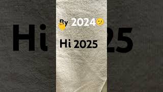 Byyyyyyyyyyy 2024🫤and a very wellcome 2025❤️ [upl. by Annahael]