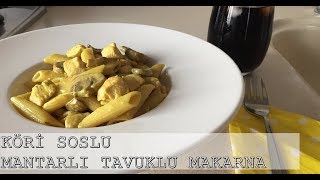 ÇOK KOLAY PRATİK KÖRİLİ MANTARLI TAVUKLU MAKARNA TARİFİ [upl. by Danila778]