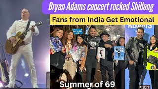 Bryan Adams concert  shillong turns emotional  Tourist shares about meghalaya Hospitality to VOY [upl. by Nine]