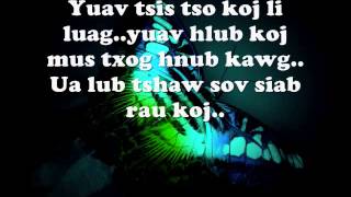 Khab Lis Ua Siab So Kua Muag Lyrics [upl. by Beeck258]