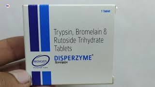 Disperzyme Tablet  Typsin Bromelain amp Rutoside Tablet  Disperzyme Tablet Uses Benefit Review hindi [upl. by Juditha]