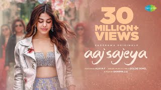 Aaj Sajeya  Official Music Video  Alaya F  Goldie Sohel  Latest Punjabi Songs 2021  Punit M [upl. by Iong]