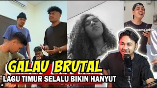 GALAU BRUTALLLLL  Lagu Timur Selalu buat Hanyuttt [upl. by Hakeber]