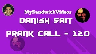 Asgar Vs Ansar  Danish Sait Prank Call 120 [upl. by Ocire]