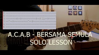 guitar lesson  solo senang ACAB  Bersama Semula [upl. by Macur]