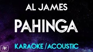 Al James  Pahinga KaraokeAcoustic Instrumental [upl. by Obediah]