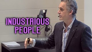 Jordan Peterson  Industrious People [upl. by Coryden]