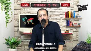 ALMANACCO DEL GIORNO Con luigi Comentale [upl. by Tlihcox]