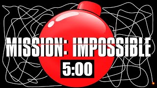 5 Minute Timer Bomb MISSION IMPOSSIBLE 💣 [upl. by Aicilram293]