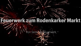 Feuerwerk Rodenkirchener Markt 2024 [upl. by Ijnek678]