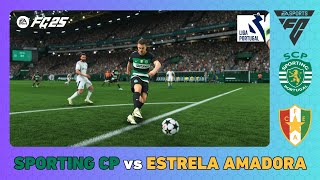 SPORTING CP vs ESTRELA AMADORA  Liga Portugal 202425  EA SPORTS FC 25 [upl. by Volding544]