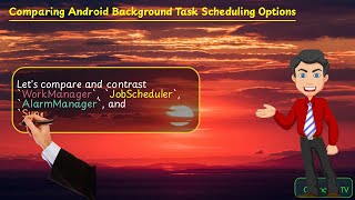 WorkManager vs JobScheduler vs AlarmManager vs SyncAdapter [upl. by Elka]