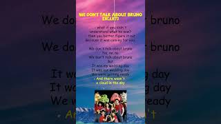 Encanto  We Dont Talk About Bruno Lyrics shorts [upl. by Nonnek]