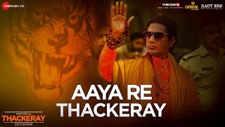 Aaya Re Thackeray  Thackeray  Nawazuddin Siddiqui amp Amrita Rao  Nakash Aziz  Rohan Rohan [upl. by Addis]