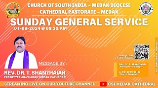 CSI MEDAK CATHEDRAL  SUNDAY GENERAL SERVICE  01092024 [upl. by Jacoby]