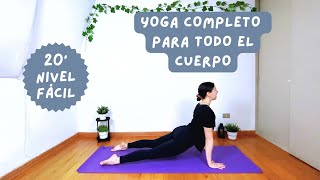 20 MIN YOGA  Yoga completo para todo el cuerpo nivel fácil [upl. by Akceber979]