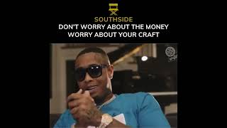 SOUTHSIDE GIVES ADVICE ON FOCUSING ON THE CRAFT NOT THE MONEYsouthside 808mafia [upl. by Clancy433]