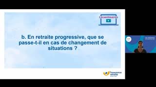 Webinaire retraite progressive et cumul emploi retraite [upl. by Emeline]