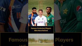 Famous Cricketers Players Who Have RetiredCricket CricketWorld CricketLegends [upl. by Nomrej]