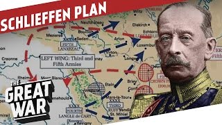 The Schlieffen Plan  And Why It Failed I THE GREAT WAR Special feat AlternateHistoryHub [upl. by Garbe]