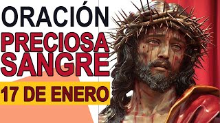 ORACIÓN A LA PRECIOSA SANGRE DE CRISTO 17 ENERO 2024 IGLESIA CATOLICA CANAL OFICIAL ORACIONES [upl. by Enirtak]